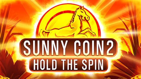 Sunny Coin Hold The Spin Betfair